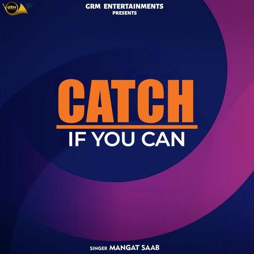 Catch If You Can