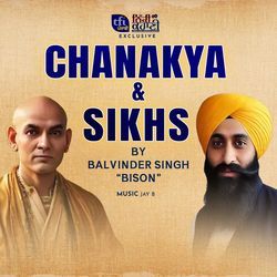 Chanakya &amp; Sikhs-HSIaYg1hc0M