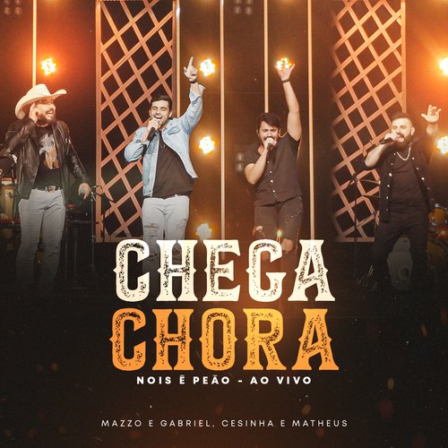 Chega Chora (Nois É Peão, Ao Vivo)_poster_image