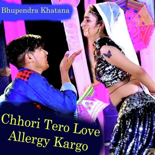 Chhori Tero Love Allergy Kargo