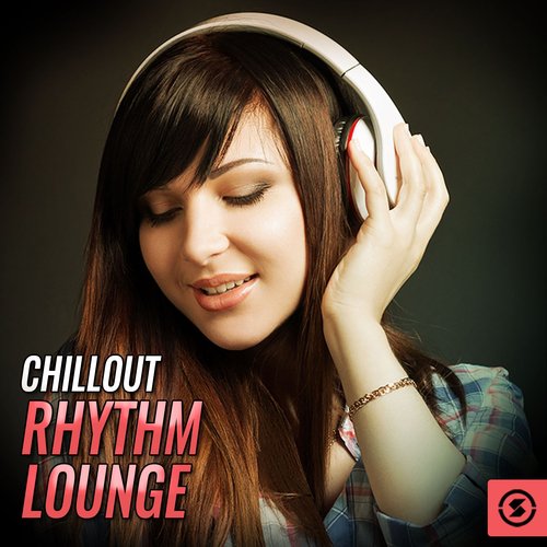 Chillout Rhythm Lounge