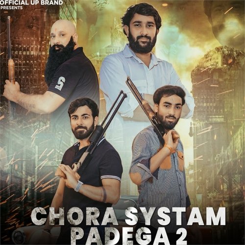 Chora Systam Padega 2 (Systam Hai Bhai)