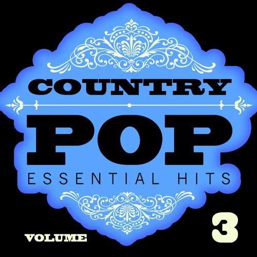 Country/Pop Essential Hits, Vol. 3