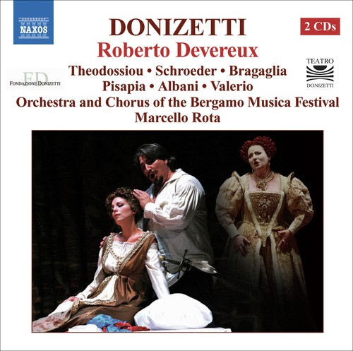 Donizetti, G.: Roberto Devereux [Opera] (Bergamo Musica Festival, 2006)