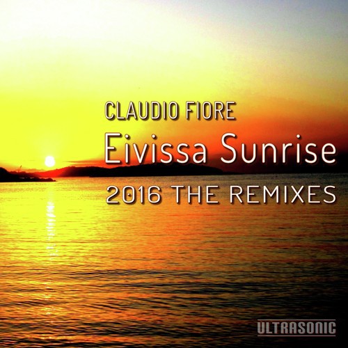 Eivissa Sunrise 2016 the Remixes