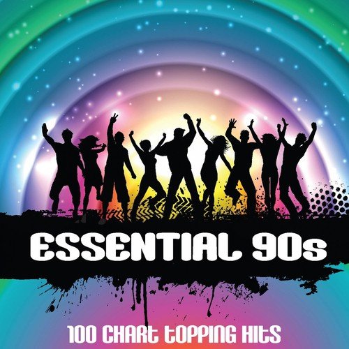 Essential 90s (100 Chart Topping Hits)