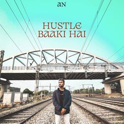 HUSTLE BAAKI HAI-JAUxckN6Wl4