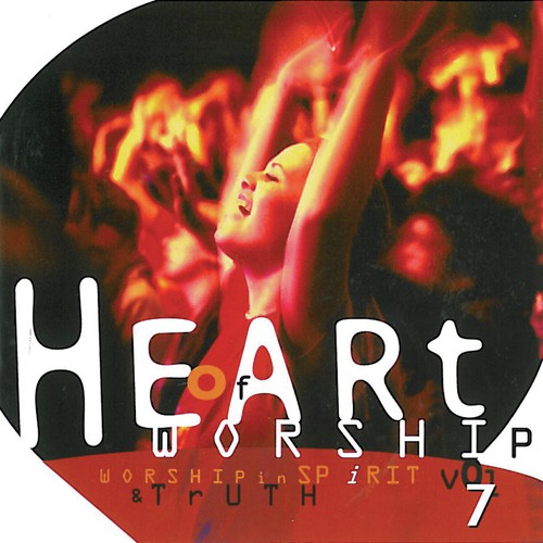 Heart Of Worship Volume 7