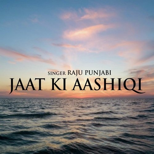 Jaat Ki Aashiqi cover art