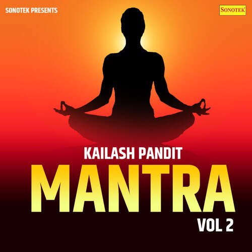 Kailash Pandit Mantra Vol 2