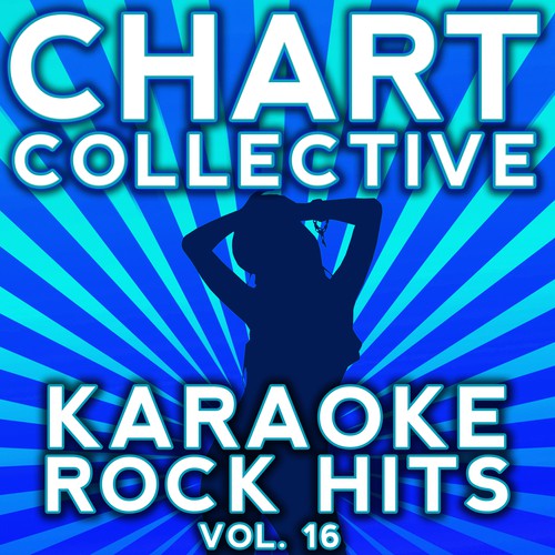 Karaoke Rock Hits, Vol. 16
