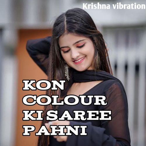 Kon Colour Ki Saree Pahni