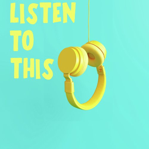 Listen To This_poster_image