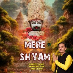 MERE SHYAM