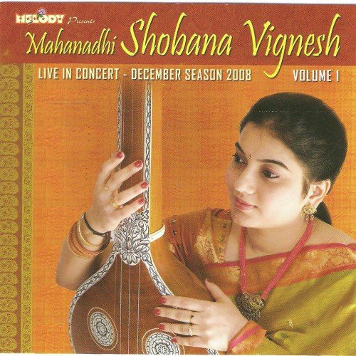 Mahanadhi Shobana Vignesh Live Concert 2008 Vol 1