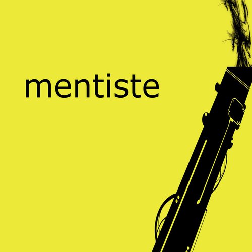 Mentiste