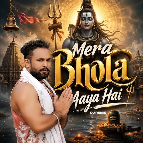 Mera Bhola Aaya Hai (Dj Remix)