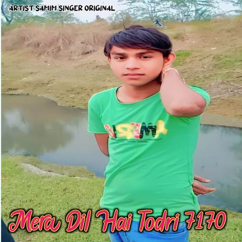 Mera Dil Hai Todri 7170