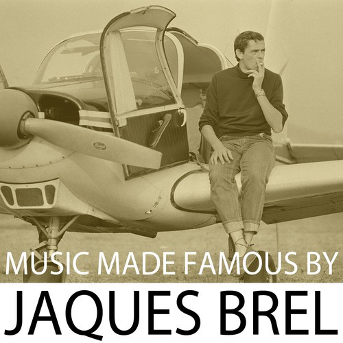 Music Made Famous By Jaques Brel