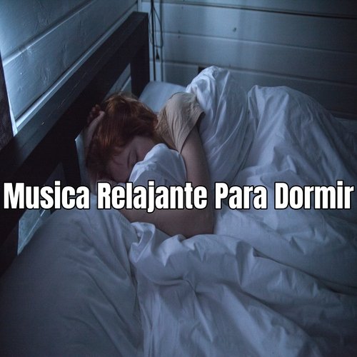 Musica Relajante para Dormir cover art