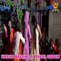 Naram Naram Lai Ghaal Garam-RxIYXC4CX2o