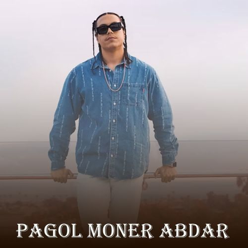 Pagol Moner Abdar