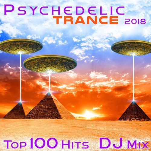 Lost Somewhere (Psychedelic Trance 2018 Top 100 Hits DJ Mix Edit)