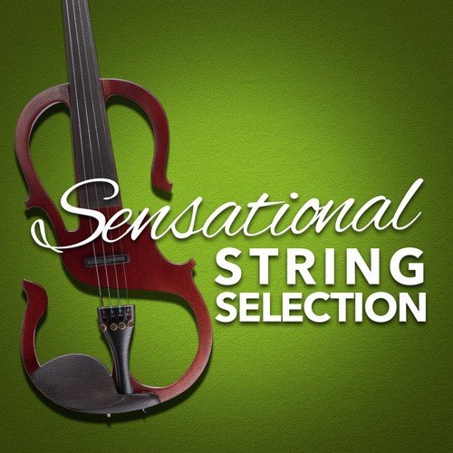 Sensational String Selection