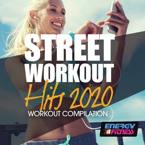 Street Workout Hits 2020 Workout Compilation