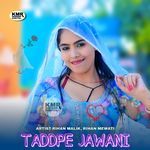 Tadpe Jawani