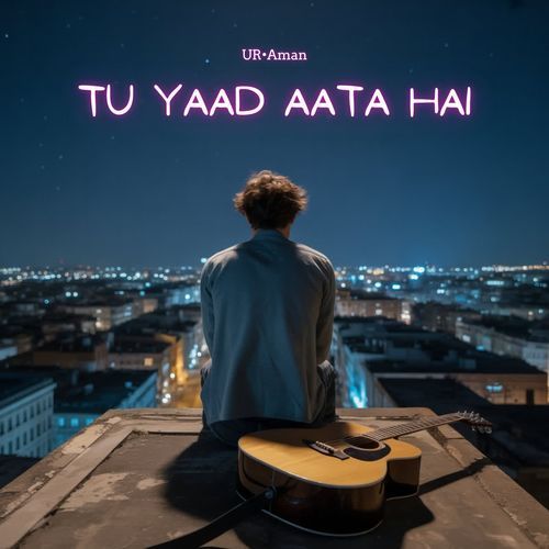 Tu Yaad Aata Hai