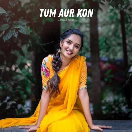 Tum Aur Kon