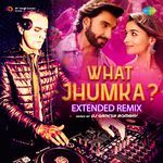 What Jhumka - Extended Remix artwork