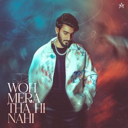 Woh Mera Tha Hi Nahi-OhoMAAFXVGk