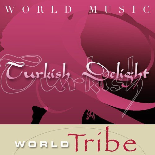 World Music - Turkish Delight