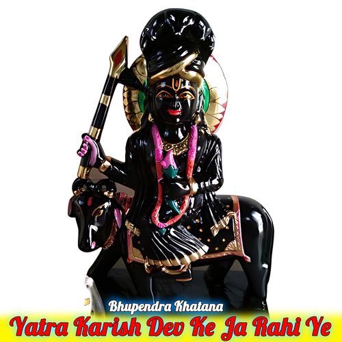 Yatra Karish Dev Ke Ja Rahi Ye