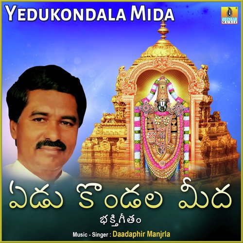 Yedukondala Mida - Single