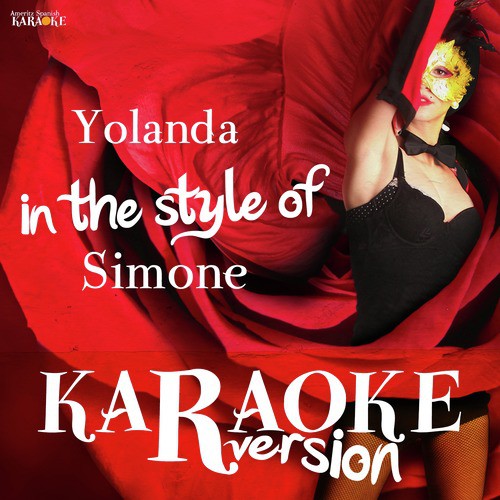Yolanda (In the Style of Simone) [Karaoke Version]