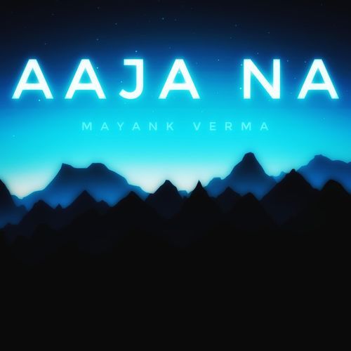 Aaja Na