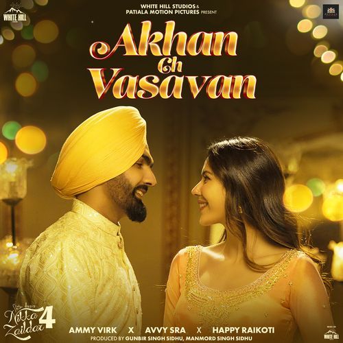 Akhan Ch Vasavan (From "Nikka Zaildar 4")