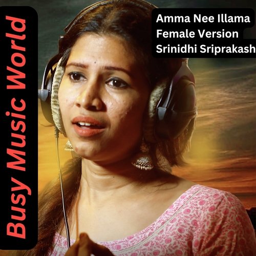 Amma Nee Illama ( Female Version )