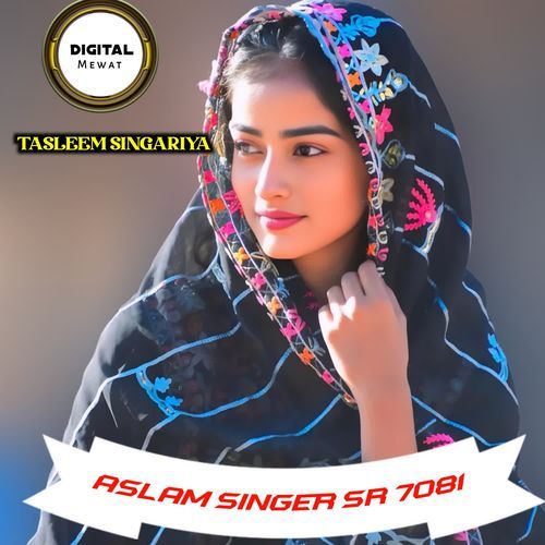 Aslam Singer Sr 7081