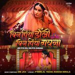 Bin Piya Doli Bin Piya Gawana (Original Motion Picture Soundtrack)