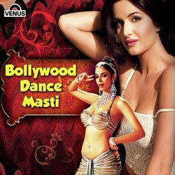 Bollywood Dance Masti Hits