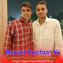 Bursat Kachan Ki Le Aayo Chup Chup Dekhe Duniya-Rw5beDl8BgU