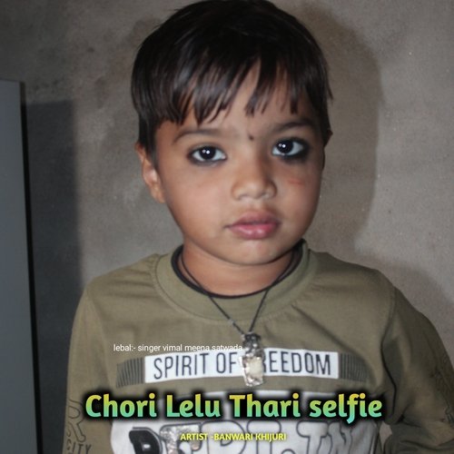 Chori Lelu Thari selfie
