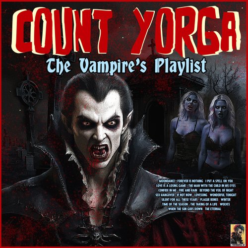 Count Yorga- The Vampire Playlist