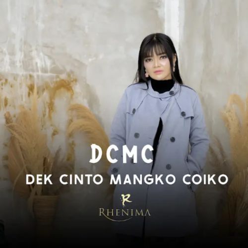 DCMC (Dek Cinto Mangko Coiko)