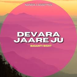 Devara Jaare Ju-QC4ZRRp,Rmk