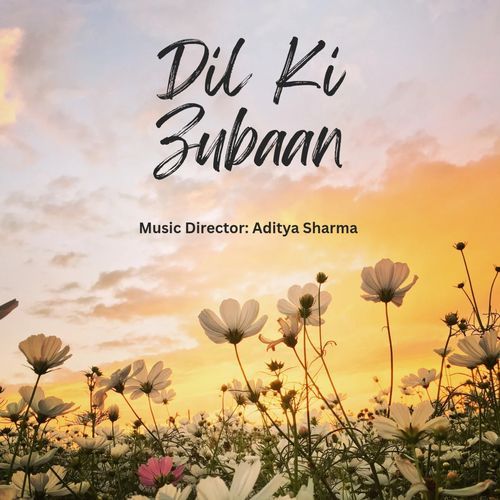 Dil Ki Zubaan